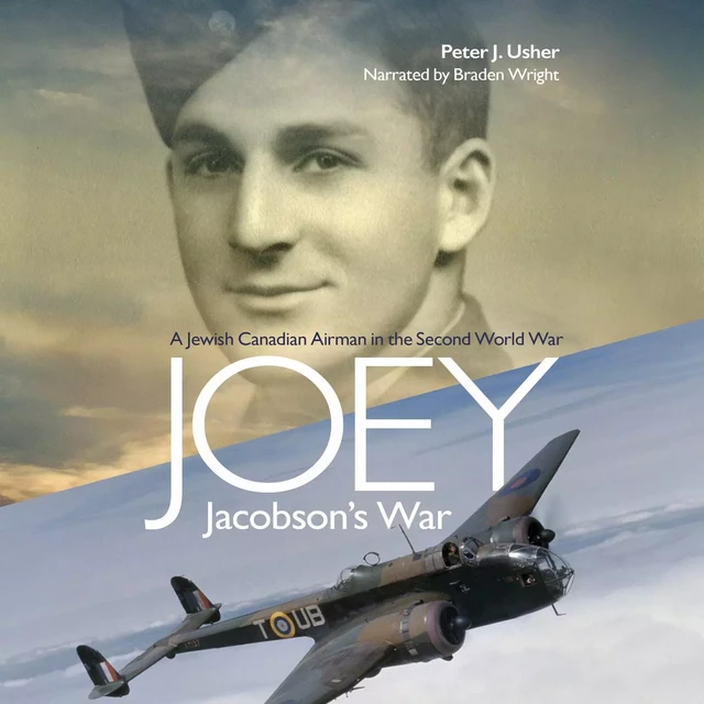 Joey Jacobson's War - Peter J. Usher - Wilfrid Laurier University Press