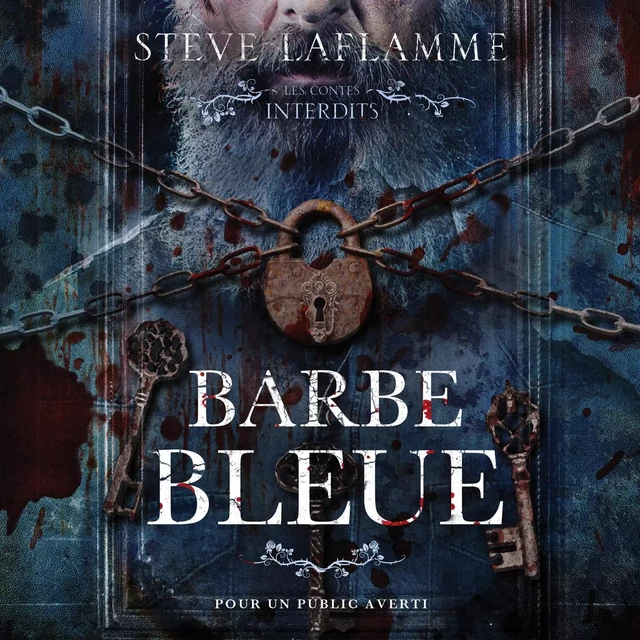 Les contes interdits: Barbe bleue - Steve Laflamme - Éditions AdA