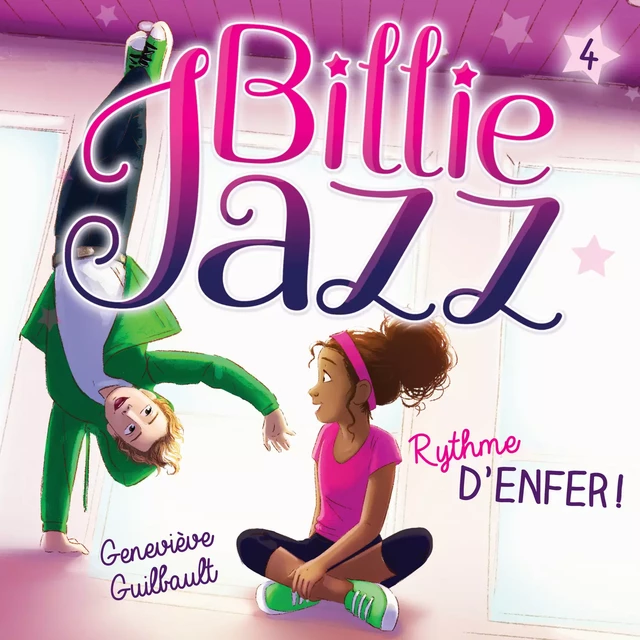 Billie Jazz - Tome 4 - Geneviève Guilbault - Kampus Média