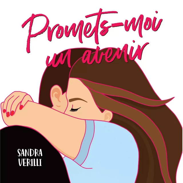 Promets-moi un avenir - Sandra Verilli - Kampus Média