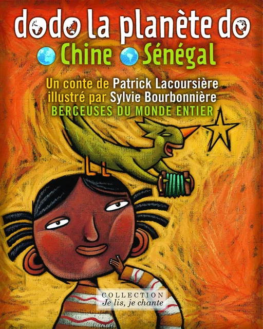 Dodo la planète do: Chine-Sénégal (Contenu enrichi) - Patrick Lacoursière - La Montagne secrète