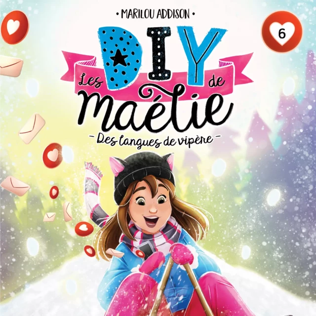 Les DIY de Maélie - Tome 6 - Marilou Addison - Kampus Média