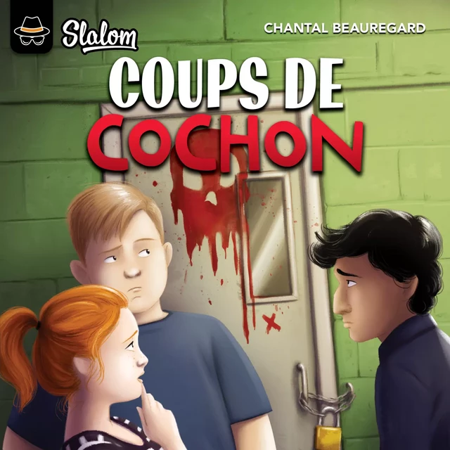 Coups de cochon - Chantal Beauregard - Kampus Média