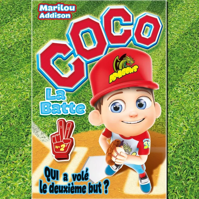 Coco la batte : Tome 2 - Marilou Addison - Kampus Média