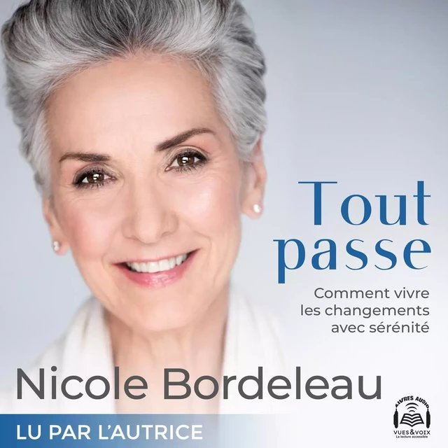 Tout passe - Nicole Bordeleau - Kampus Média