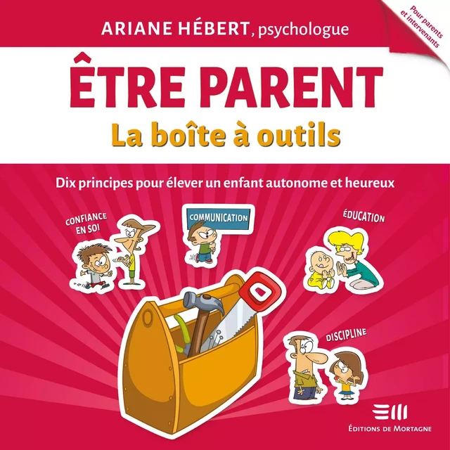 Être parent - La boîte à outils - Ariane Hébert - Kampus Média