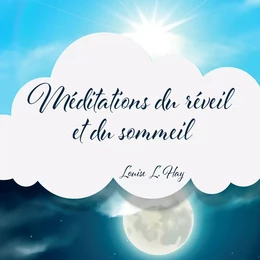 Méditation du réveil et du sommeil (N.Éd.)