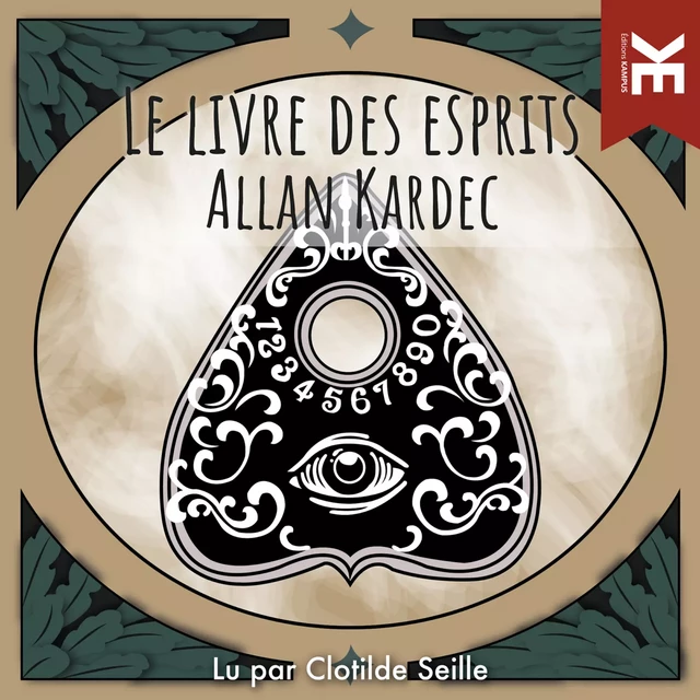 Le livre des esprits - Allan Kardec - Kampus Média