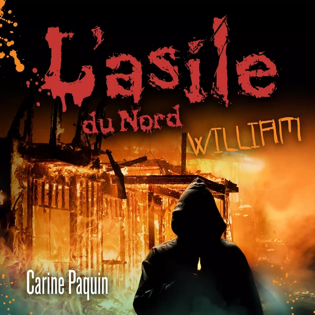 L'asile du Nord - Tome 2 - Carine Paquin - Kampus Média