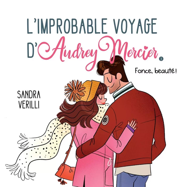 L'Improbable voyage d'Audrey Mercier - Tome 3 - Sandra Verilli - Kampus Média