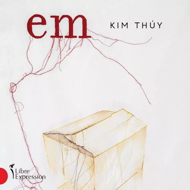 Em - Kim Thúy - Kampus Média