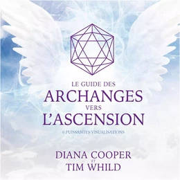 Le guide des archanges vers l'ascension