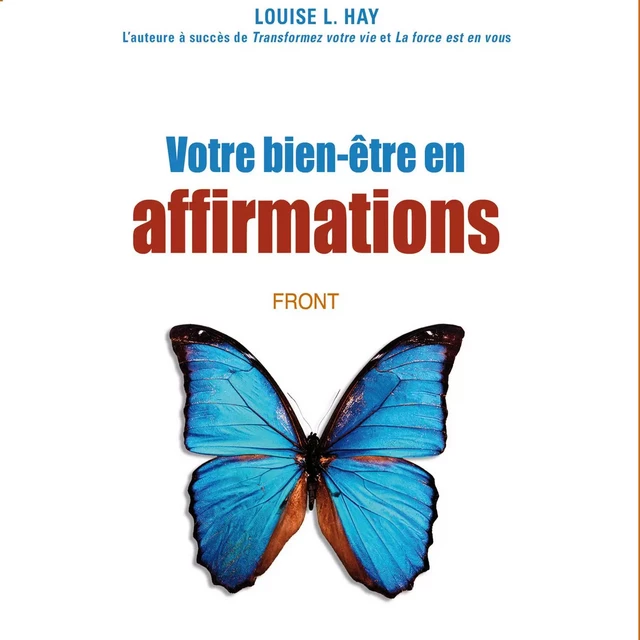 Votre bien-être en affirmations - Louise L. Hay - ADA audio