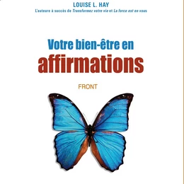 Votre bien-être en affirmations