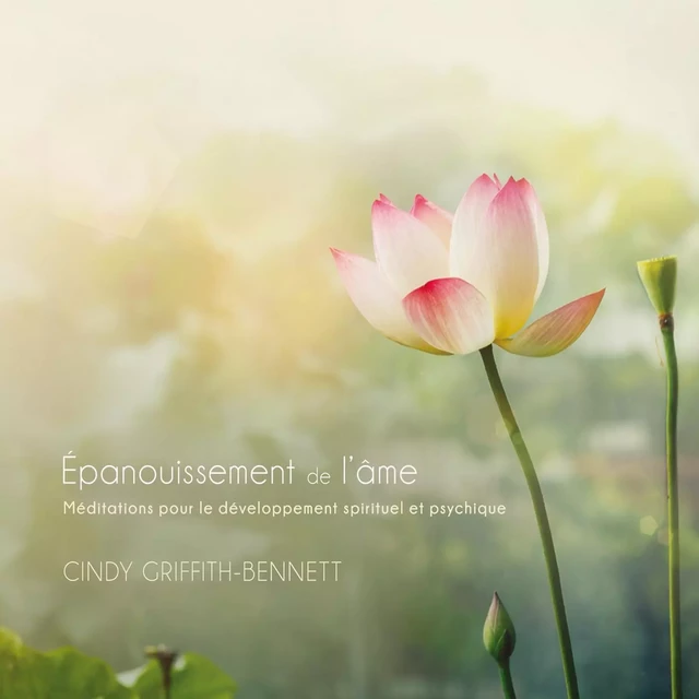 Épanouissement de l'âme - Cindy Griffith-Bennet - ADA audio