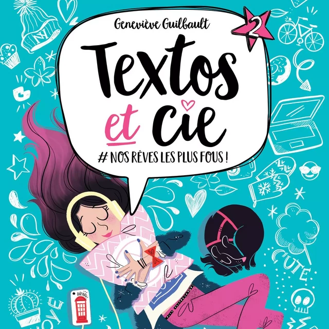 Textos et cie: Tome 2 - #Nosrêveslesplusfous - Geneviève Guilbault - Kampus Média