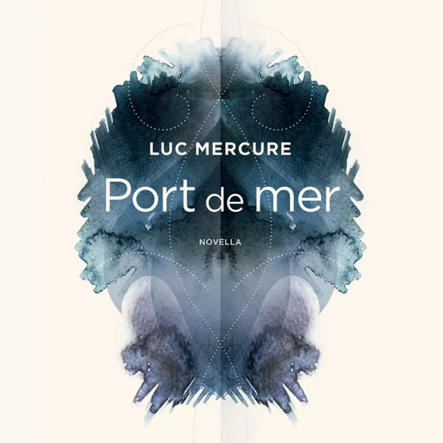 Port de mer - Luc Mercure - Kampus Média