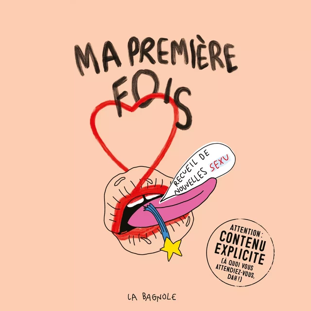 Ma première fois: Recueil de nouvelles sexu - Collectif & - Kampus Média