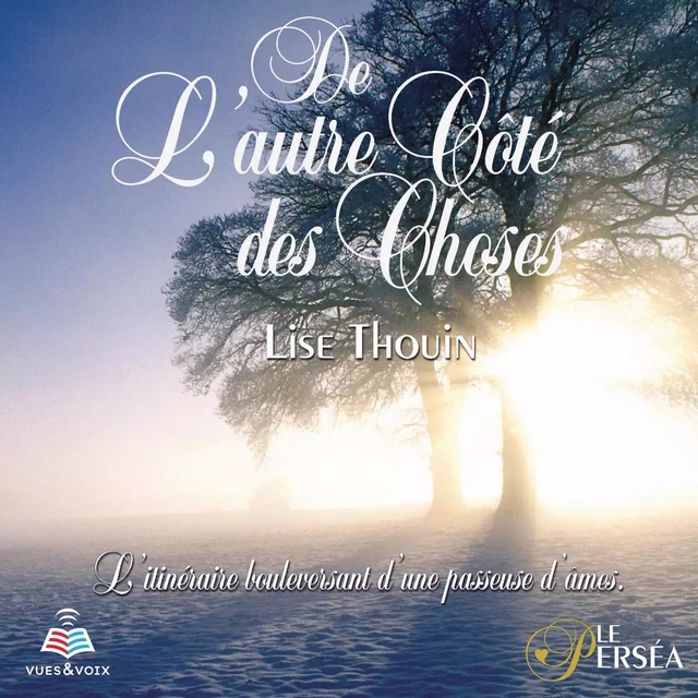 De l'autre côté des choses - Lise Thouin - Kampus Média