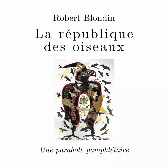 La république des oiseaux - Robert Blondin - Kampus Média