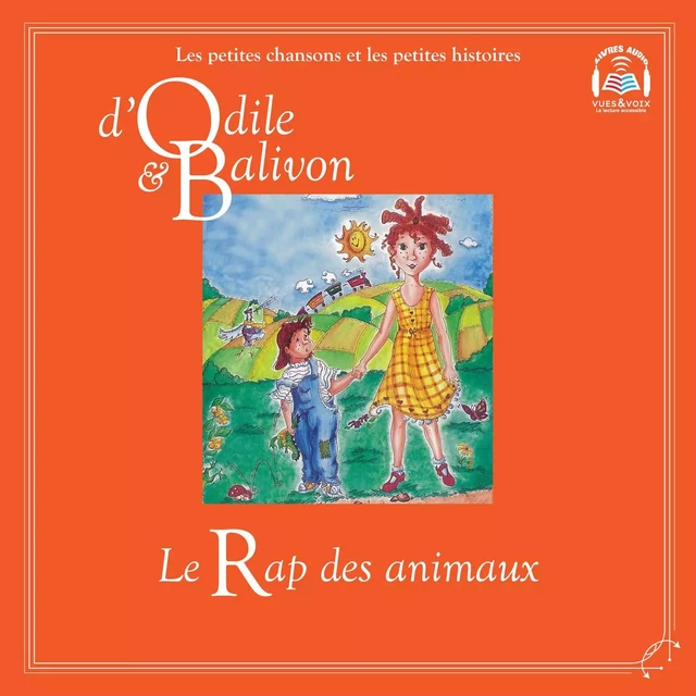 Odile et Balivon : Le rap des animaux - Yvon Rioux - Kampus Média