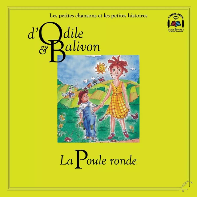 Odile et Balivon : La poule ronde - Yvon Rioux - Kampus Média