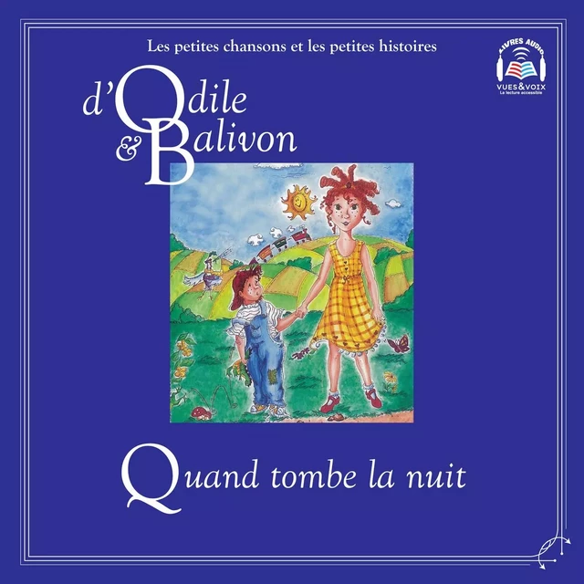 Odile et Balivon : Quand tombe la nuit - Yvon Rioux - Kampus Média