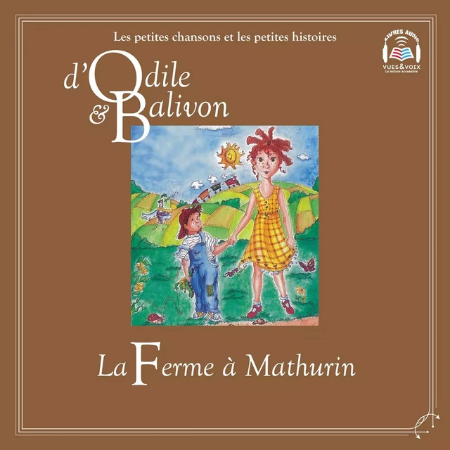 Odile et Balivon : La ferme à Mathurin - Yvon Rioux - Kampus Média