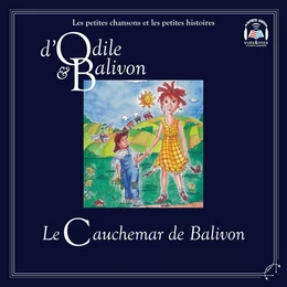 Odile et Balivon : Le cauchemar de Balivon