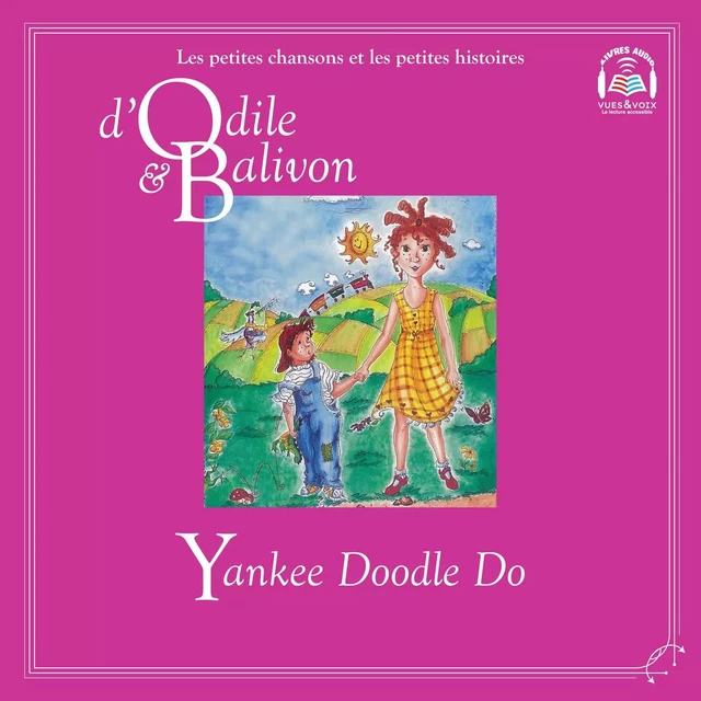 Odile et Balivon : Yankee Doodle Do - Yvon Rioux - Kampus Média