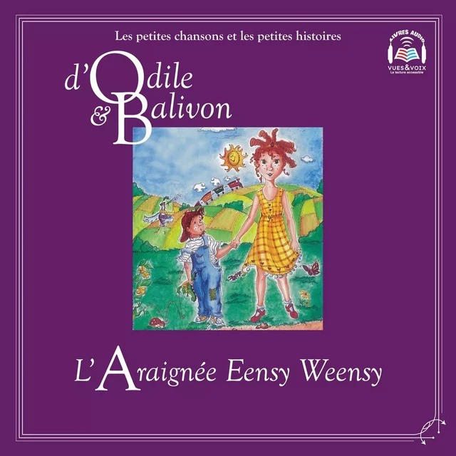 Odile et Balivon : L'araignée Eensy Weensy - Yvon Rioux - Kampus Média