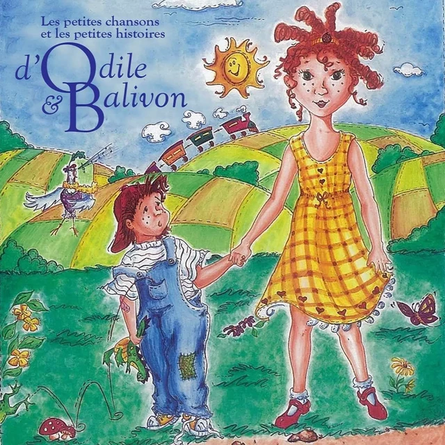 Les petites chansons et les petites histoires d'Odile et Balivon - Yvon Rioux - Kampus Média