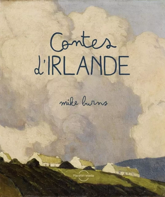 Contes d'Irlande - Mike Burns - Planète rebelle