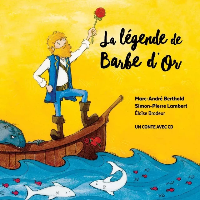 La légende de Barbe d'Or - Simon-Pierre Lambert, Marc-André Berthold - Planète rebelle