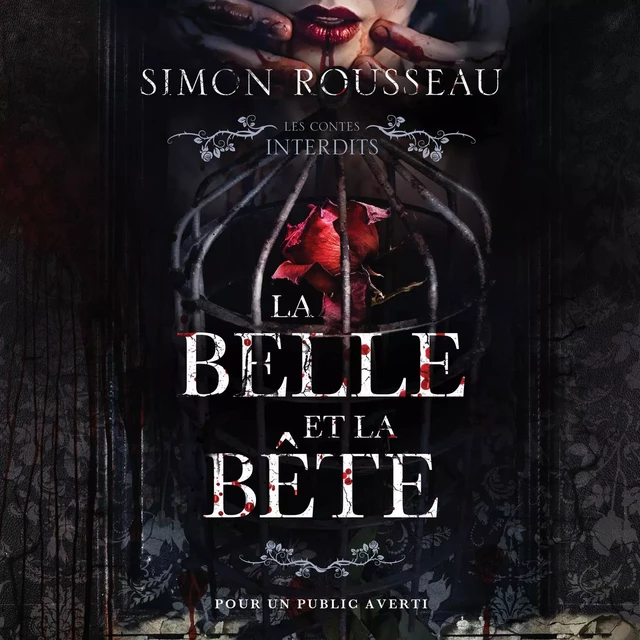 Les contes interdits: La belle et la bête - Simon Rousseau - Éditions AdA