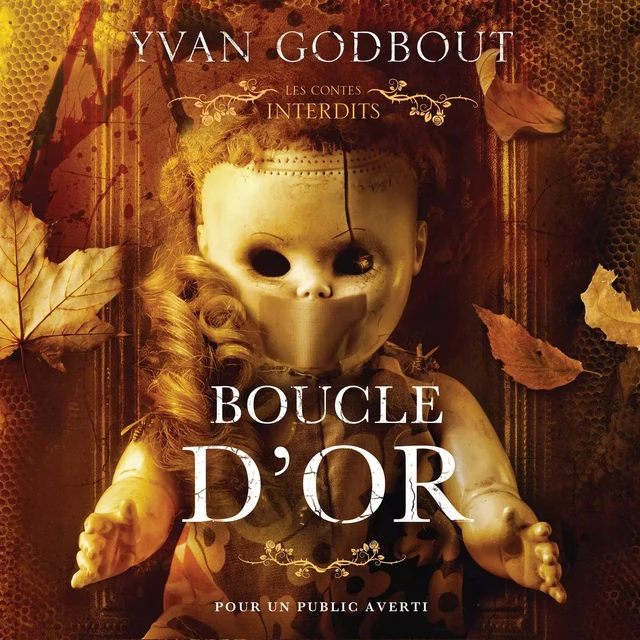 Les contes interdits - Boucle d'or - Yvan Godbout - Éditions AdA