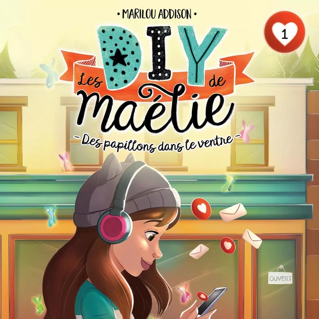 Les DIY de Maélie - tome 1 - Marilou Addison - Kampus Média