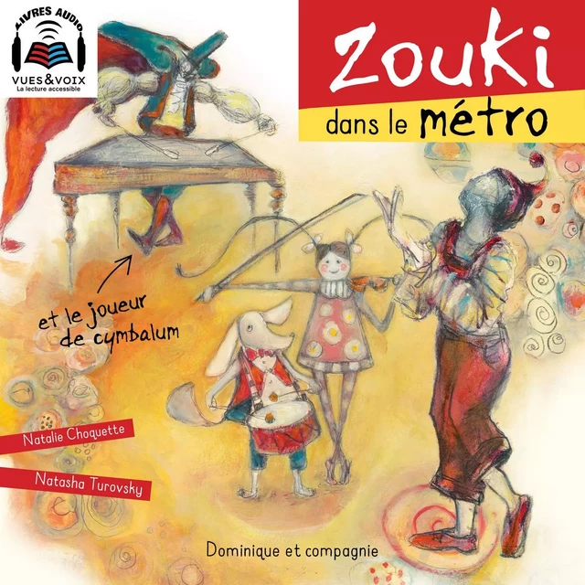 Zouki dans le métro - Natalie Choquette - Dominique et compagnie - Audio 