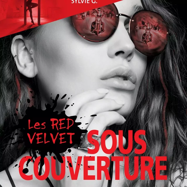 Les Red Velvet - Sous couverture - Sylvie G. - Kampus Média