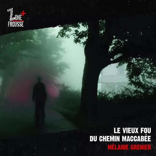 Le vieux fou du chemin Maccabée - Mélanie Grenier - Kampus Média