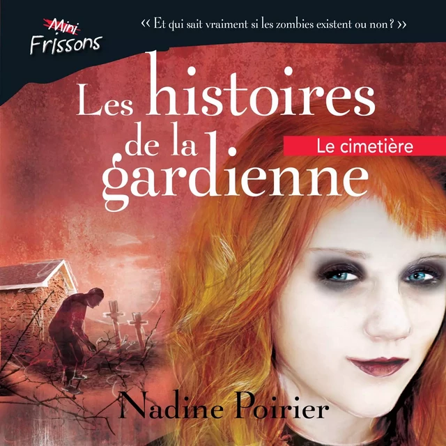 Les histoires de la gardienne livre 2. Le cimetière - Nadine Poirier - Dominique et compagnie - Audio 