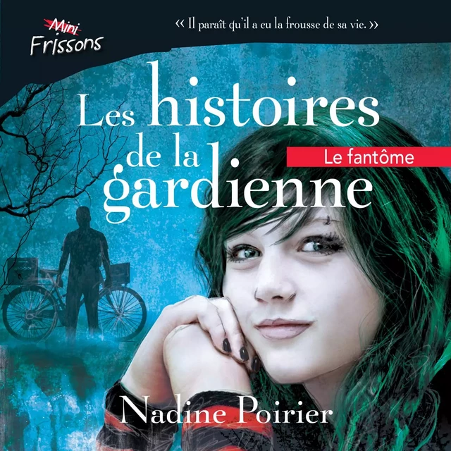 Les histoires de la gardienne livre 1. Le fantôme - Nadine Poirier - Dominique et compagnie - Audio 