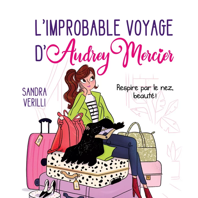 L'improbable voyage d'Audrey Mercier : Tome 1 - Sandra Verilli - Kampus Média