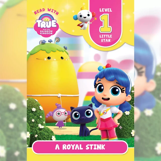 Read with True: A Royal Stink (Level 1: Little Star) - Anne Paradis - Kampus Média