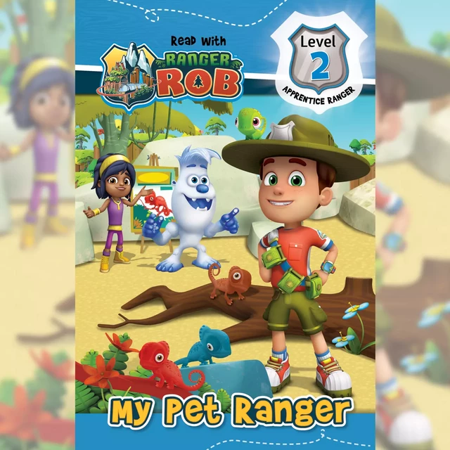 Read with Ranger Rob: My Pet Ranger (Level 2: Apprentice Ranger) - Anne Paradis - Kampus Média