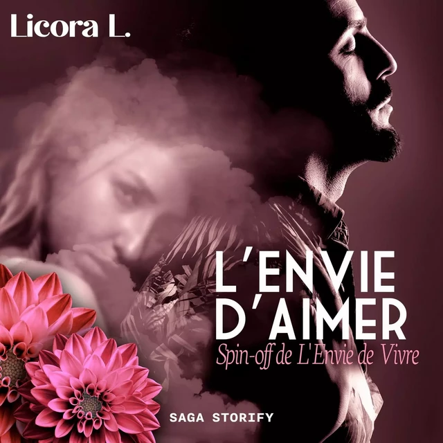 L'Envie d'Aimer : Spin-off de L'Envie de Vivre - Licora L. - Saga Egmont French