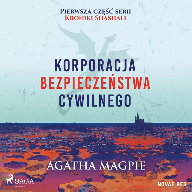 Korporacja Bezpieczeństwa Cywilnego - Agatha Magpie - Saga Egmont International