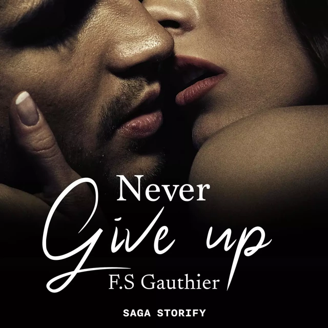 Never give up - F.S Gauthier - Saga Egmont French