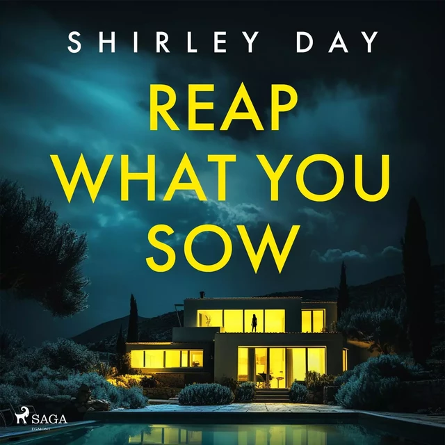 Reap What You Sow - Shirley Day - Saga Egmont International