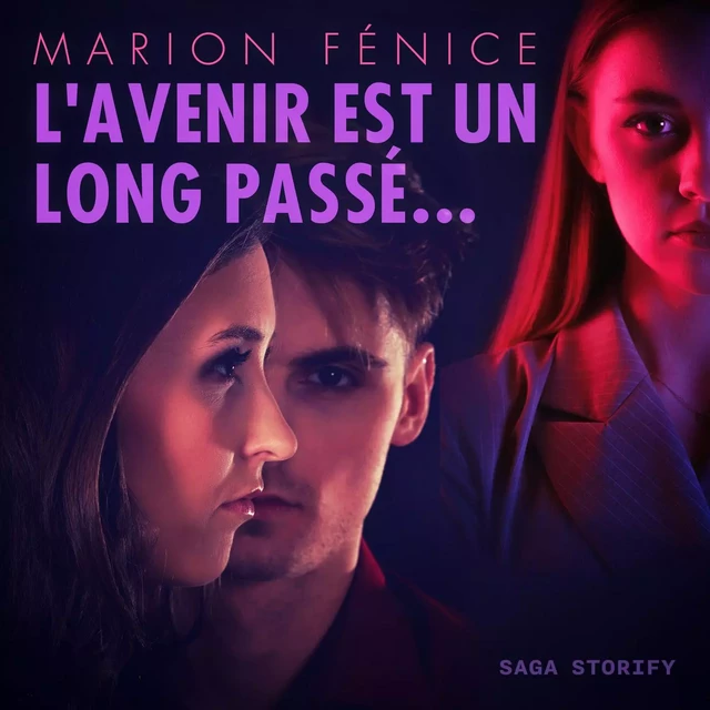 L'avenir est un long passé... - Marion Fenice - Saga Egmont French